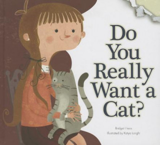 Knjiga Do You Really Want a Cat? Bridget Heos