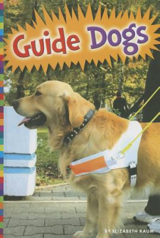 Libro Guide Dogs Elizabeth Raum