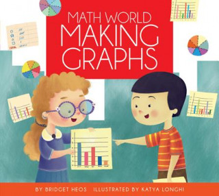 Kniha Making Graphs Bridget Heos