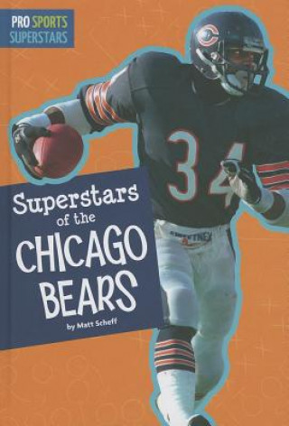 Kniha Superstars of the Chicago Bears Matt Scheff