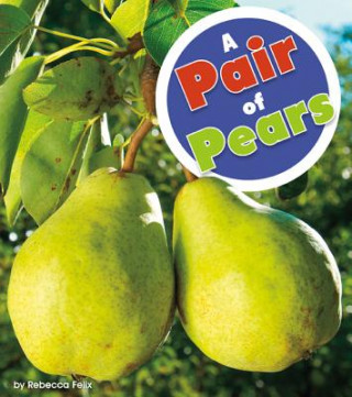 Book A Pair of Pears Rebecca Felix