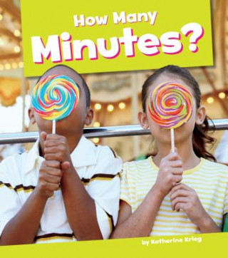Könyv How Many Minutes? Katherine Krieg