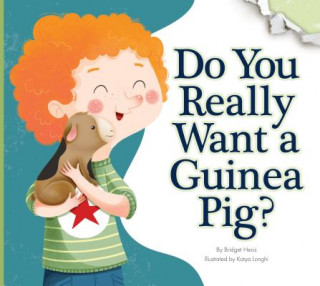 Książka Do You Really Want a Guinea Pig? Bridget Heos