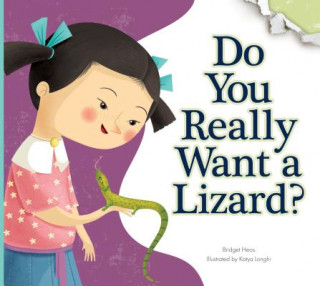Kniha Do You Really Want a Lizard? Bridget Heos