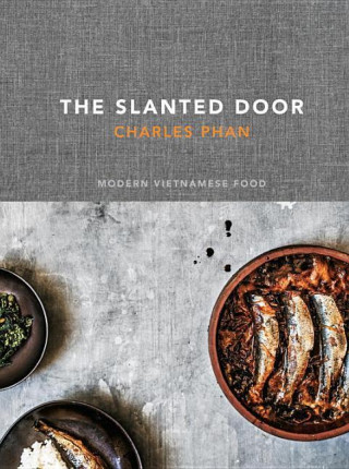 Kniha Slanted Door Charles Phan