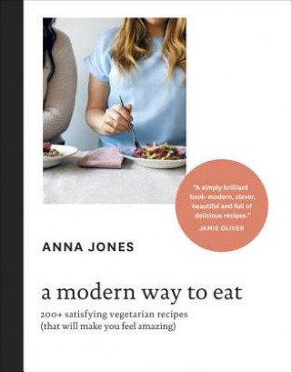 Kniha Modern Way to Eat Anna Jones