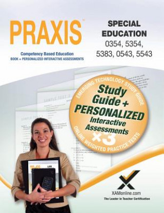 Book Praxis Special Education 0354, 5354, 5383, 0543, 5543 Sharon A. Wynne