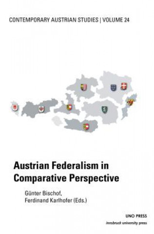 Carte Austrian Federalism in Comparative Perspective Gu¨nter Bischof