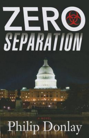 Kniha Zero Separation Philip Donlay