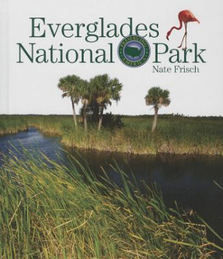 Kniha Everglades National Park Nate Frisch