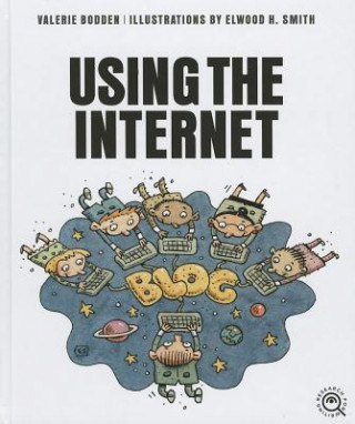 Książka Using the Internet Valerie Bodden