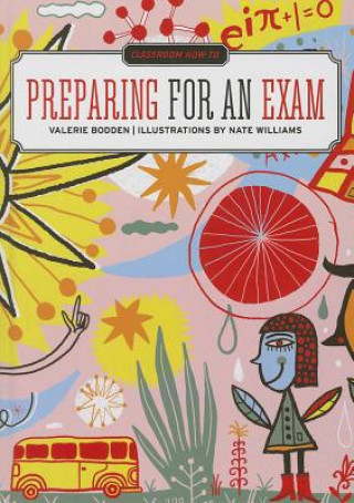 Könyv Preparing for an Exam Valerie Bodden