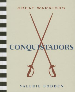 Könyv Conquistadors Valerie Bodden