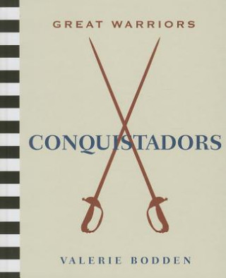 Knjiga Conquistadors Valerie Bodden