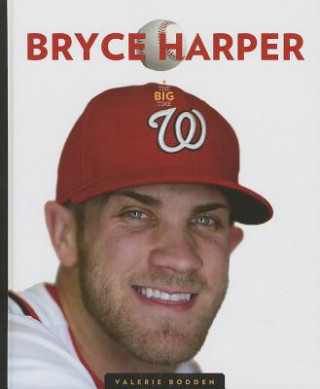 Kniha Bryce Harper Valerie Bodden