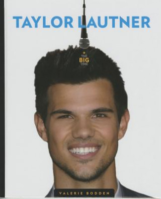 Kniha Taylor Lautner Valerie Bodden