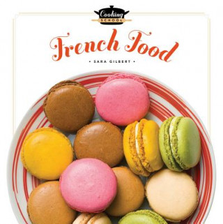Könyv French Food Sara Gilbert