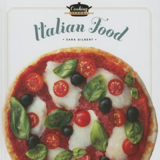 Kniha Italian Food Sara Gilbert