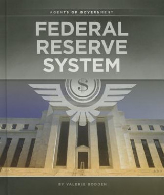 Książka Federal Reserve System Valerie Bodden