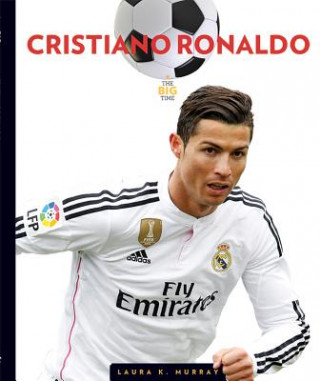 Kniha Cristiano Ronaldo Laura K. Murray