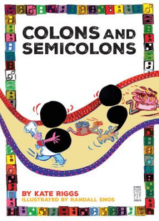 Книга Colons and Semicolons Kate Riggs
