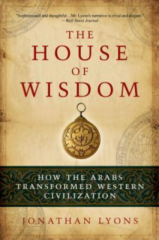 Kniha The House of Wisdom Jonathan Lyons