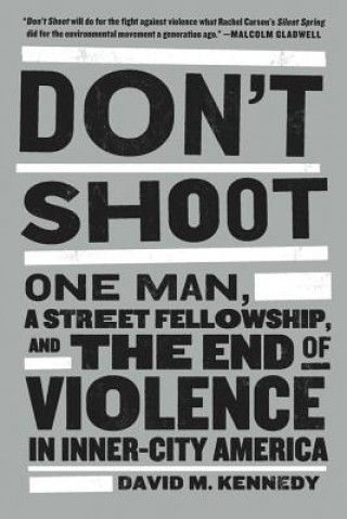 Book Don't Shoot David M. Kennedy