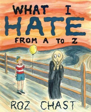 Carte What I Hate Roz Chast