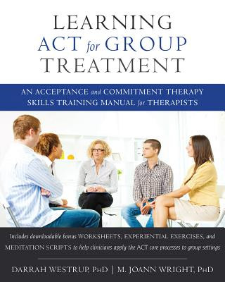 Kniha Learning ACT for Group Treatment M. Joann Wright