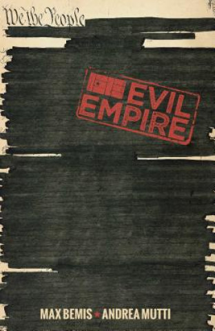 Kniha Evil Empire Vol. 3 Max Bemis
