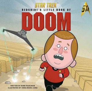 Könyv Star Trek: Redshirt's Little Book of Doom Robb Pearlman