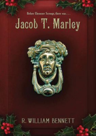 Book Jacob T. Marley R. William Bennett