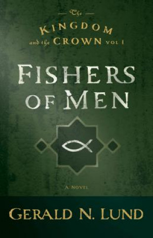 Carte Fishers of Men Gerald N. Lund