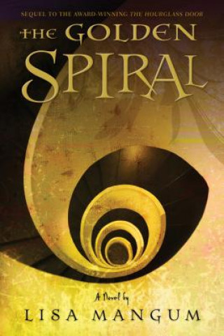 Buch The Golden Spiral Lisa Mangum