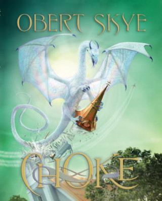 Kniha Choke Obert Skye