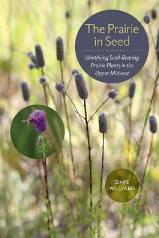 Libro Prairie in Seed Dave Williams