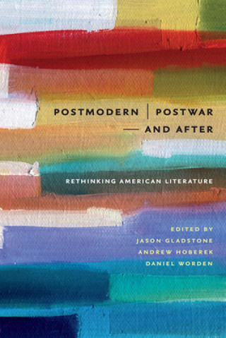 Kniha Postmodern/Postwar-and After Jason Gladstone