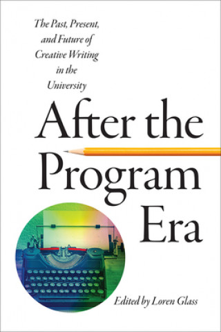 Könyv After the Program Era Loren Glass