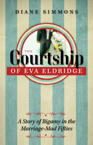 Könyv Courtship of Eva Eldridge Diane Simmons