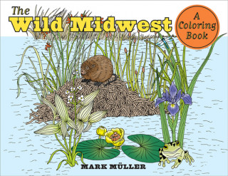 Książka Wild Midwest Mark Muller