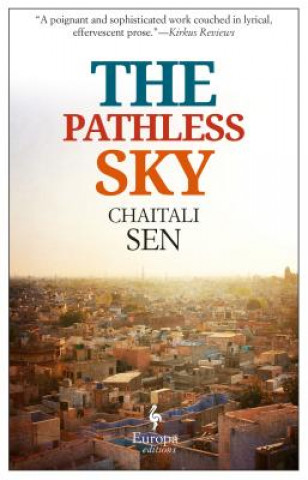 Kniha The Pathless Sky Chaitali Sen