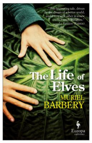 Książka The Life of Elves Muriel Barbery