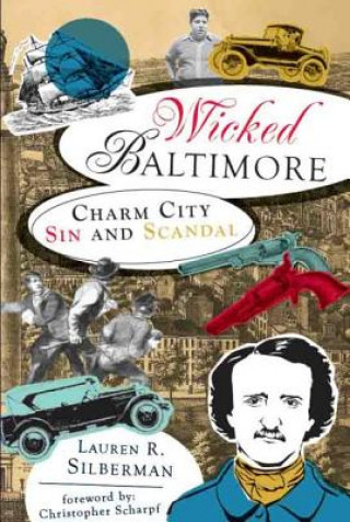 Buch Wicked Baltimore Lauren R. Silberman