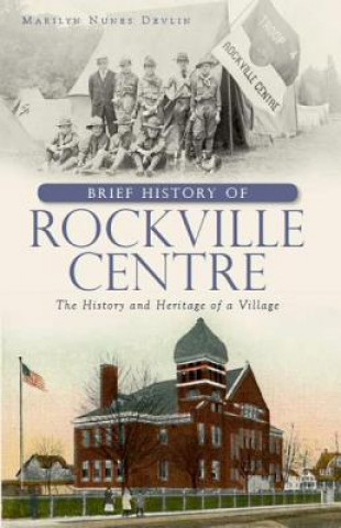 Książka A Brief History of Rockville Centre Marilyn Nunes Devlin