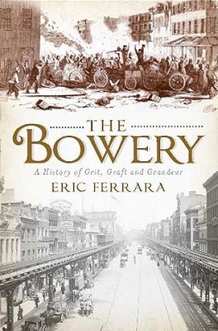 Kniha The Bowery Eric Ferrara