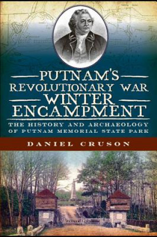 Książka Putnam's Revolutionary War Winter Encampment Daniel Cruson