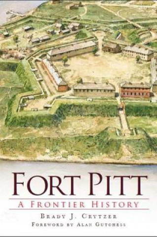 Carte Fort Pitt Brady J. Crytzer