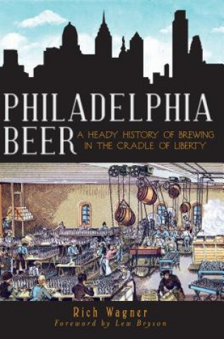 Buch Philadelphia Beer Rich Wagner