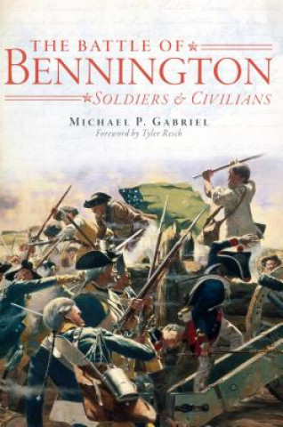 Carte The Battle of Bennington Michael P. Gabriel