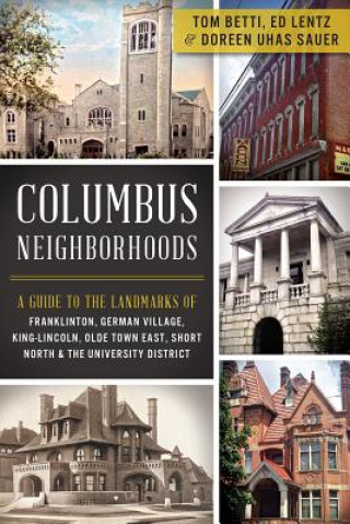 Carte Columbus Neighborhoods Tom Betti